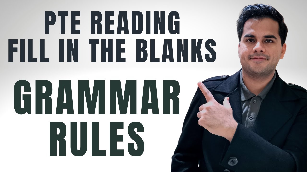 PTE Reading Fill in the Blanks Grammar Rules | 7 Rules to increase PTE Reading Scores