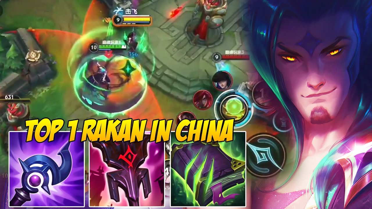 TOP 1 RAKAN GAMEPLAY IN CHINA SERVER | HOW TO PLAY RAKAN