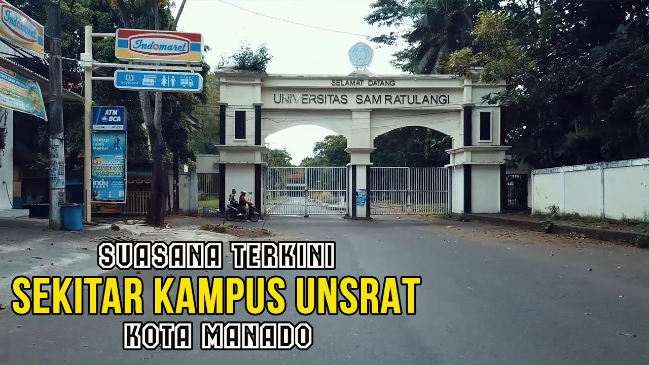 KOTA MANADO 2020 - Keliling Sekitar KAMPUS UNSRAT | reart channel