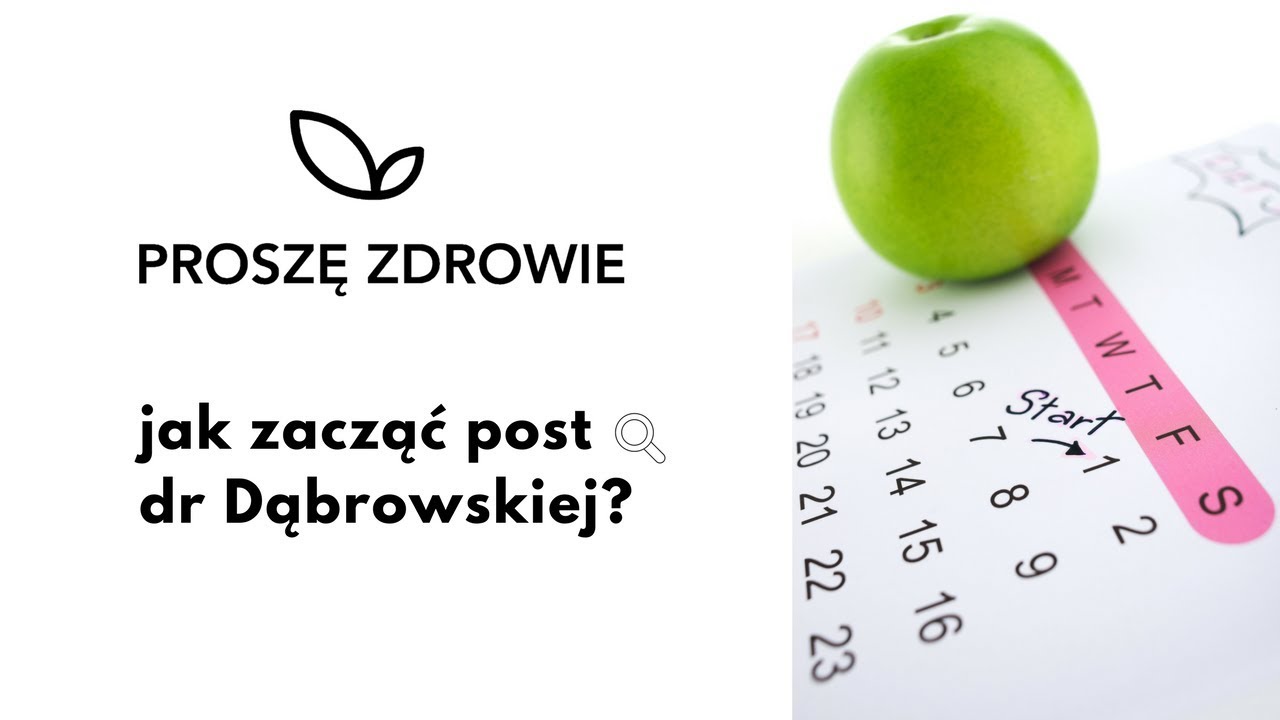 Jak zacząć post dr Dąbrowskiej?