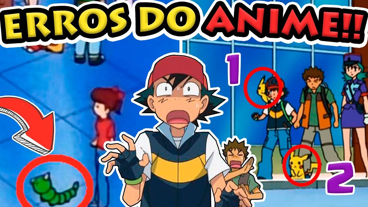 20 ERROS BIZARROS NO ANIME DE POKÉMON! Pt.2