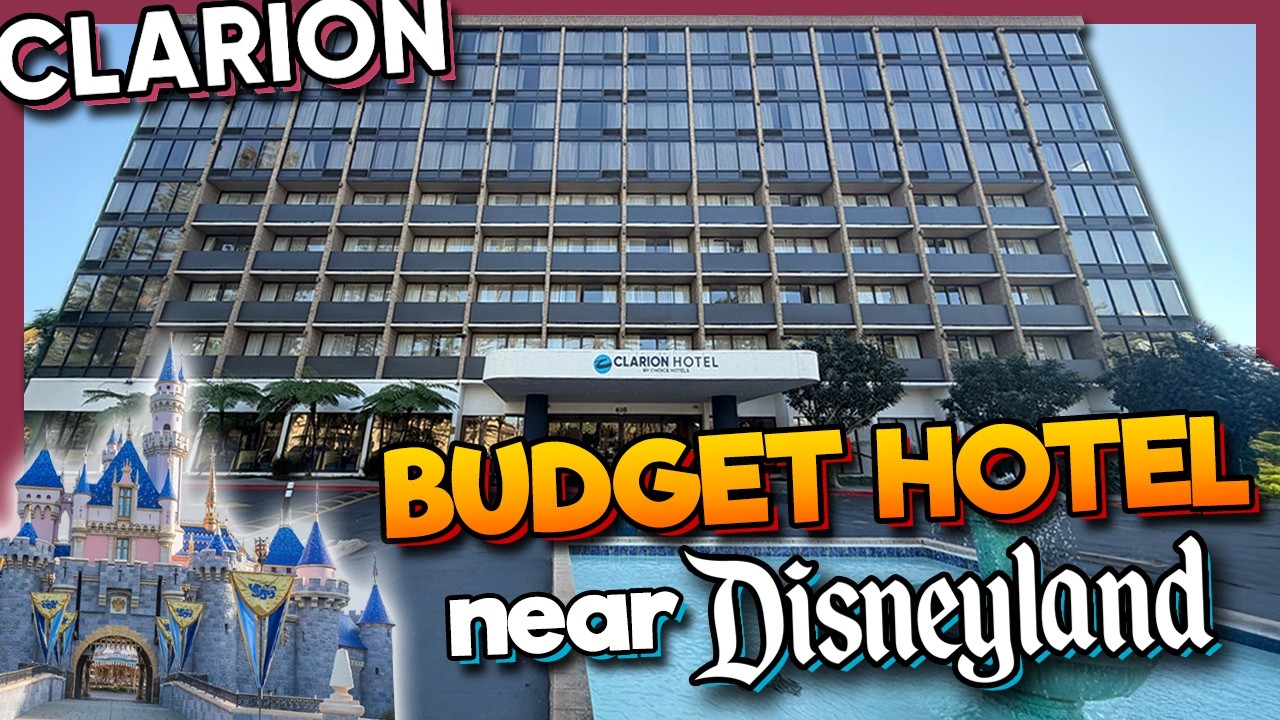 Clarion Anaheim Hotel Near Disneyland | REVIEW & Room Tour