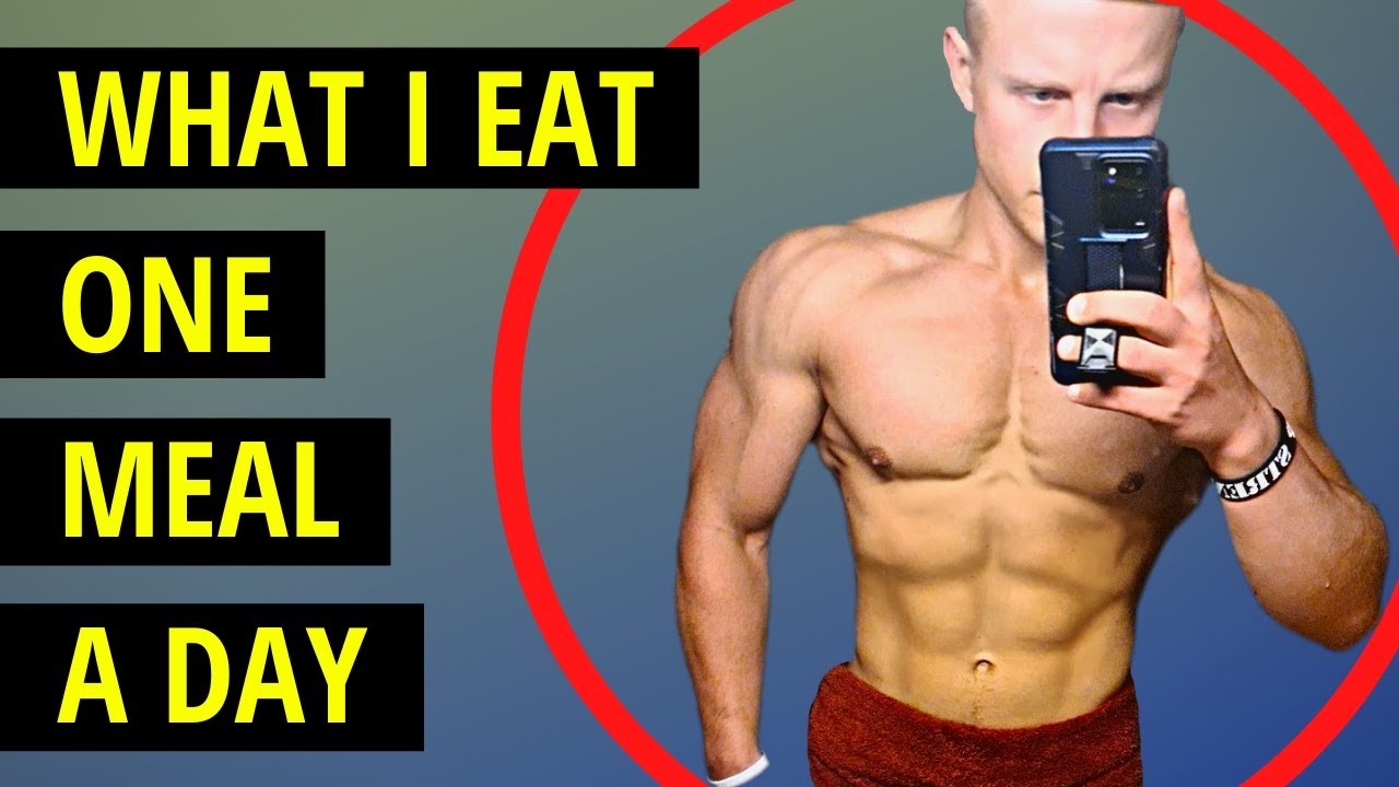 What I Eat One Meal a Day - Full Macros and Foods