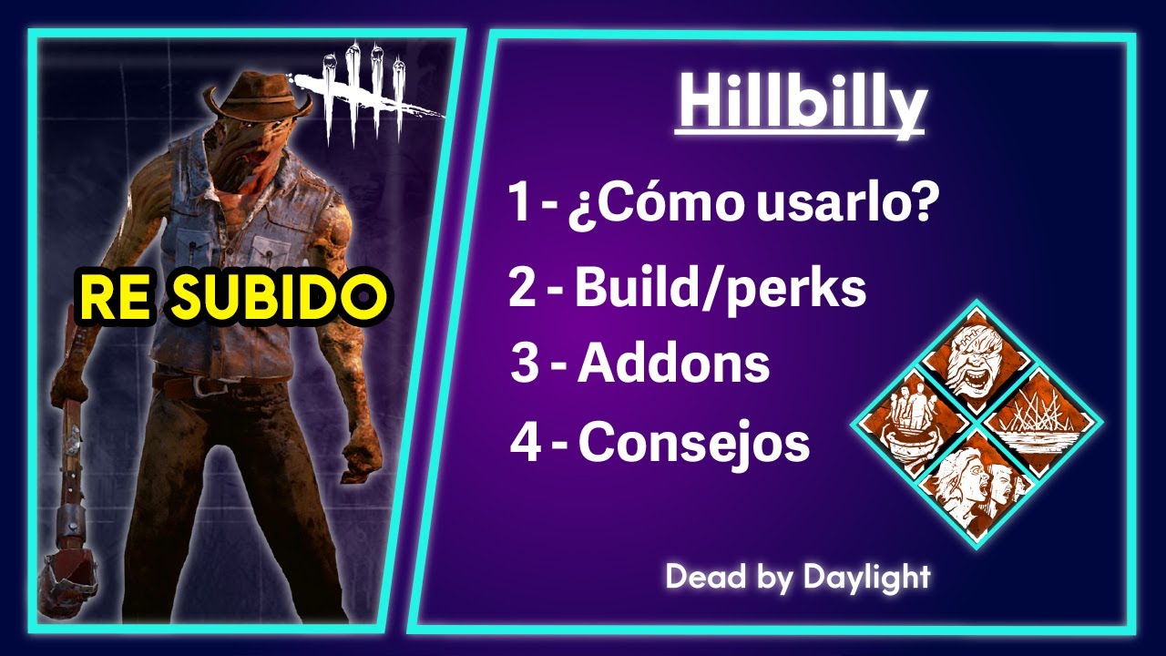 GUÍA DE ASESINO/MEJORES PERKS (HILLBILLY) – Dead by daylight (Pc - Ps4 -Xbox - Switch - Mobile)
