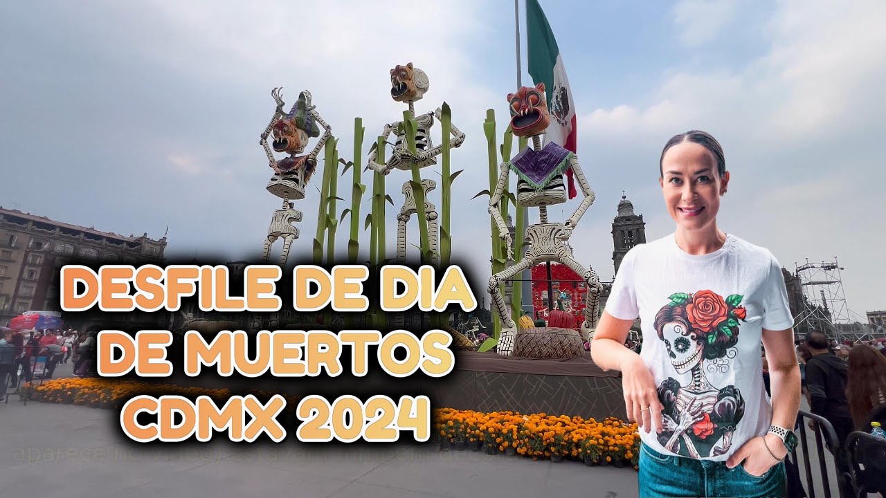 DESFILE DE DIA DOS MORTOS CIDADE DO MÉXICO 2024