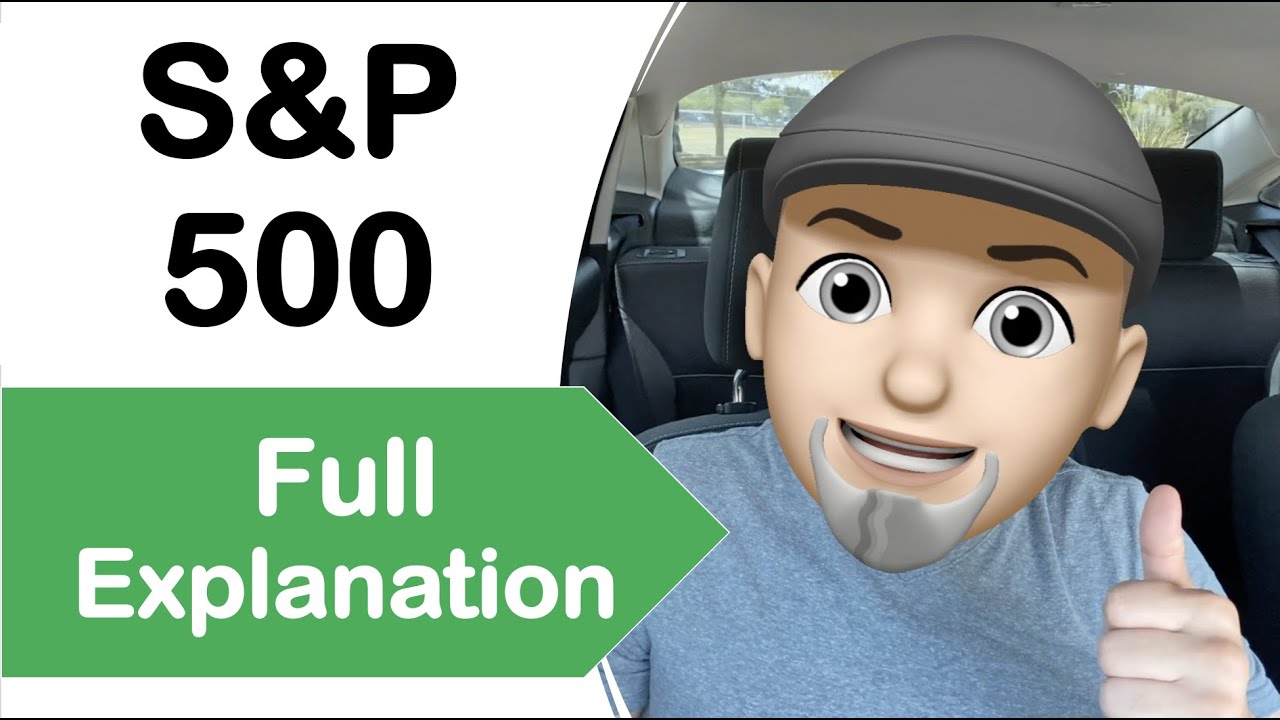 What is the S&P 500? Here is everything you need to know in detail.