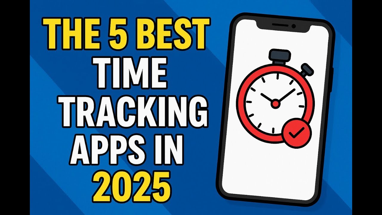 The 5 Best Time Tracking Apps for 2025