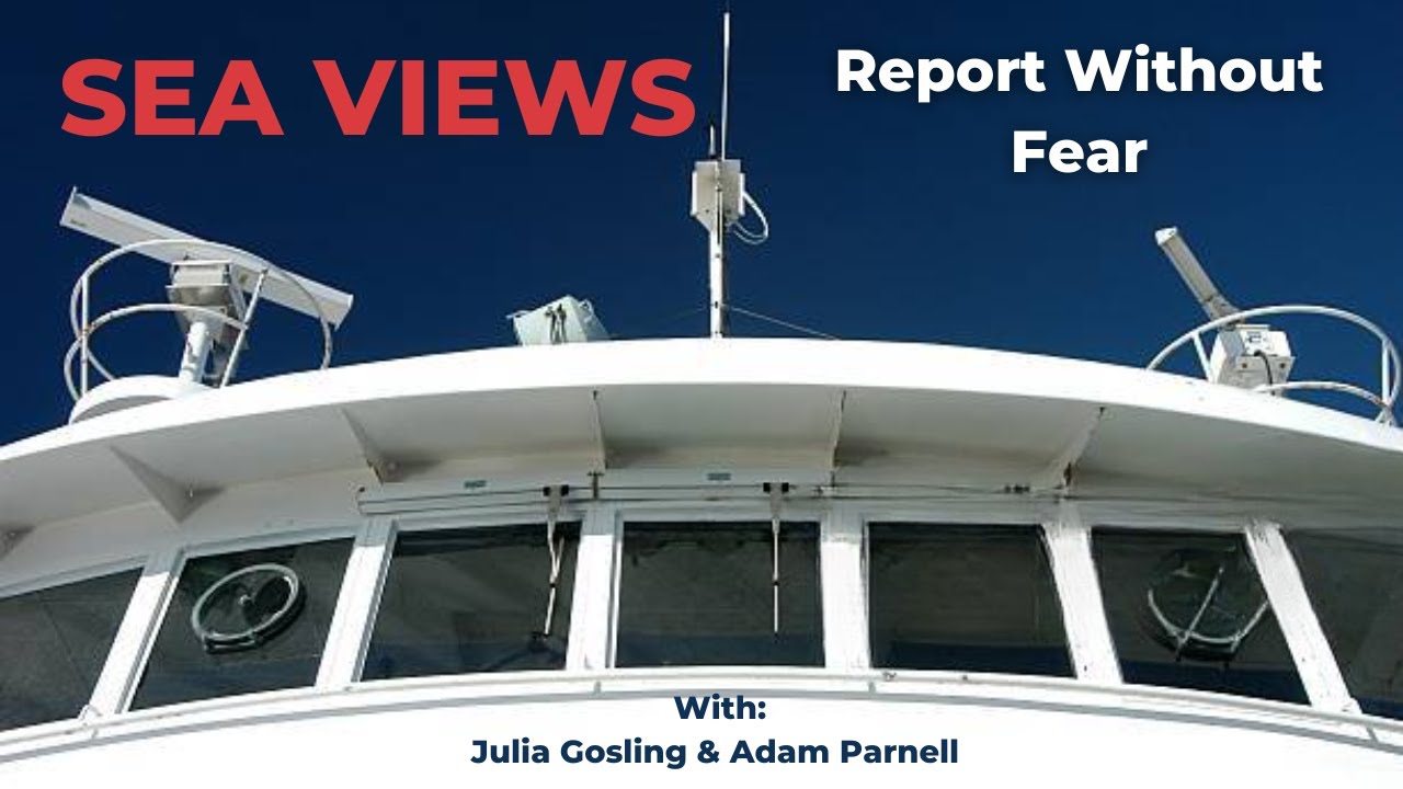 Sea Views #22: Superyacht Safety Culture, Reporting & CHIRP