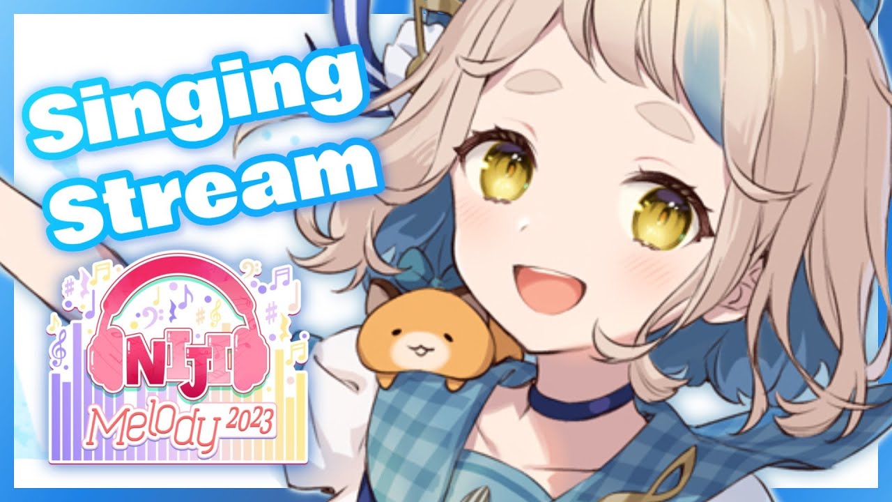 【 #NIJIMelody2023 】歌枠リレー！町田のターンｯ！！！Singing Stream【にじさんじ/町田ちま】