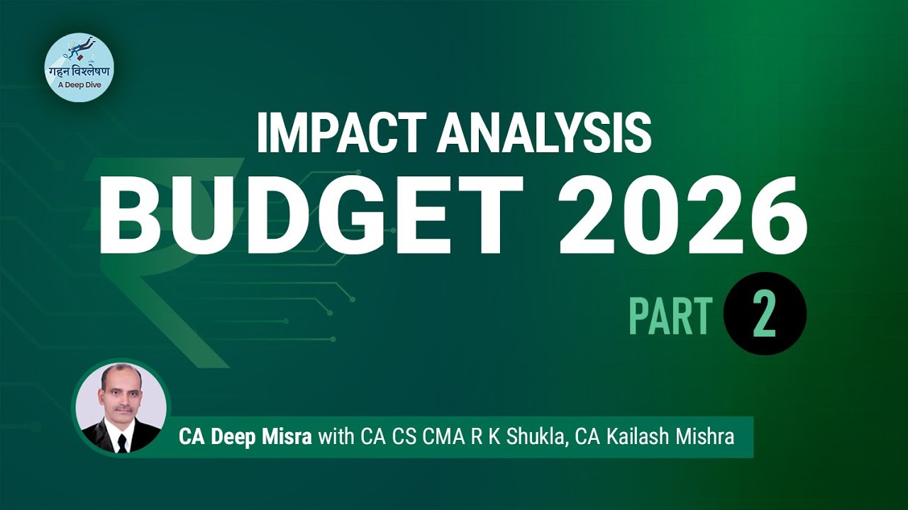 Impact Analysis - Budget 2026 | Professional Talk - Part 2