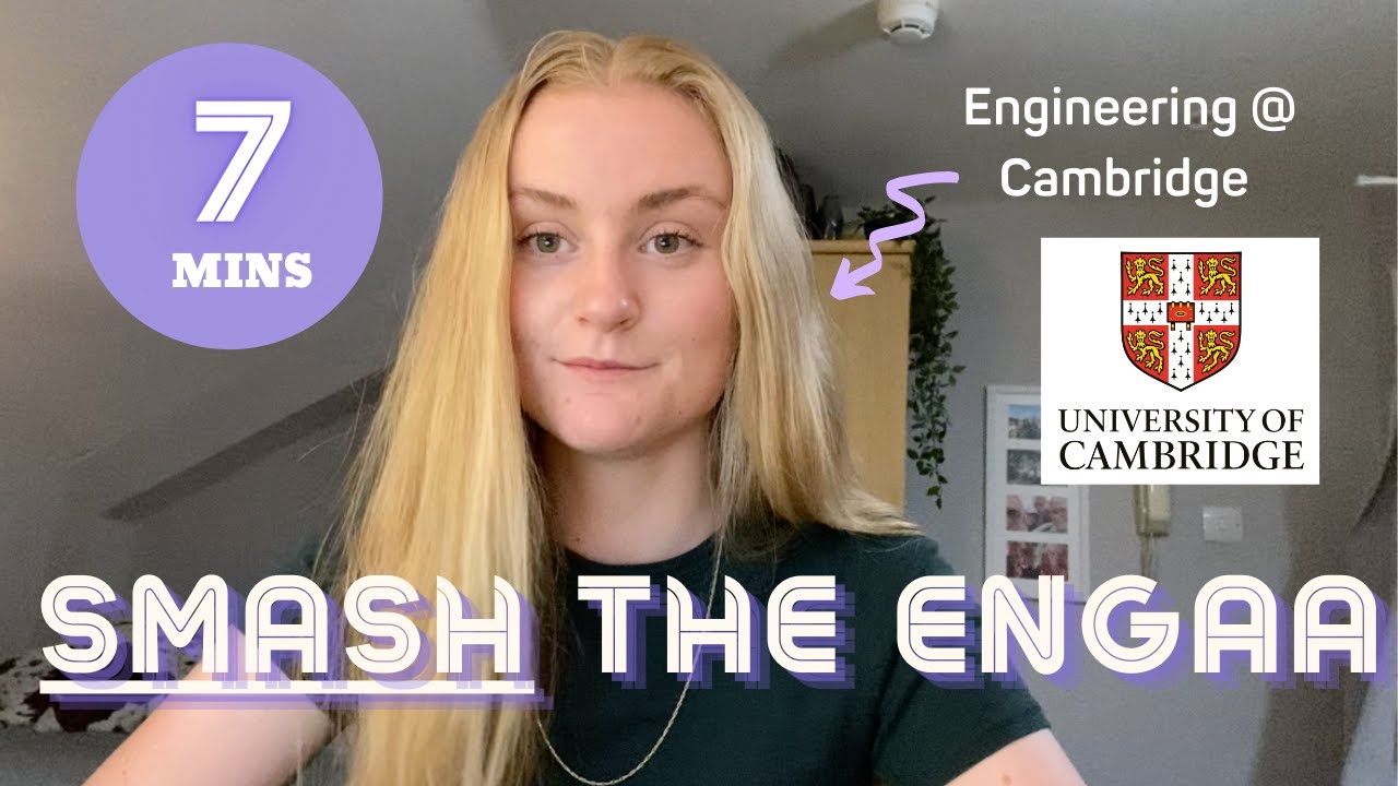 How to SMASH the ENGAA | Engineering Admissions Assessment | Cambridge University
