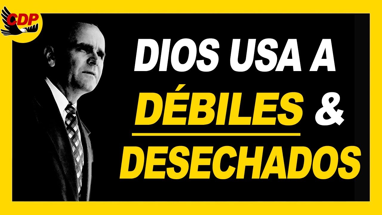 Dios usa nuestras debilidades para llevar acabo la obra