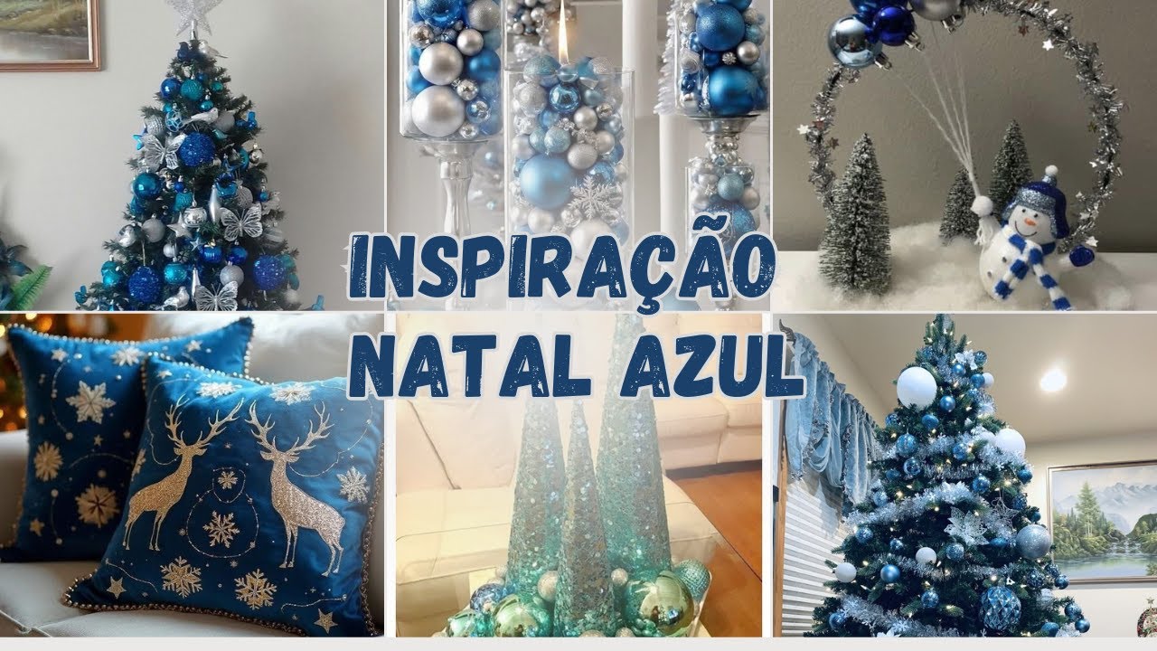 30 INSPIRAÇÕES DE NATAL AZUL😃. #natal #decoraçãodenatal