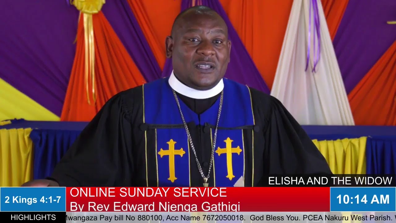 PCEA Nakuru West 21st June 2020, Elisha And the Widow, By Rev Edward Gathigi