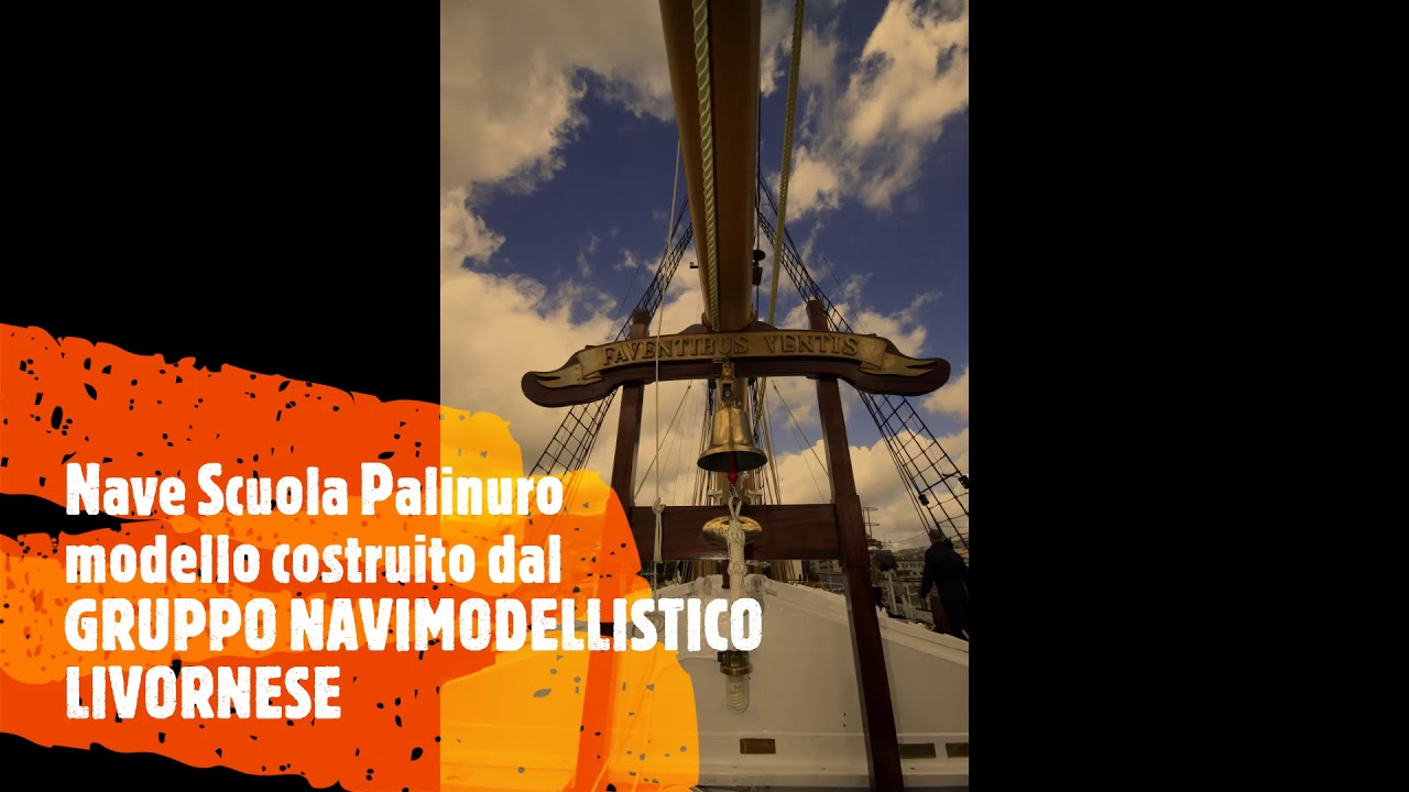 Nave scuola PALINURO modello eseguito dal Gruppo Navimodellisti Livornesi