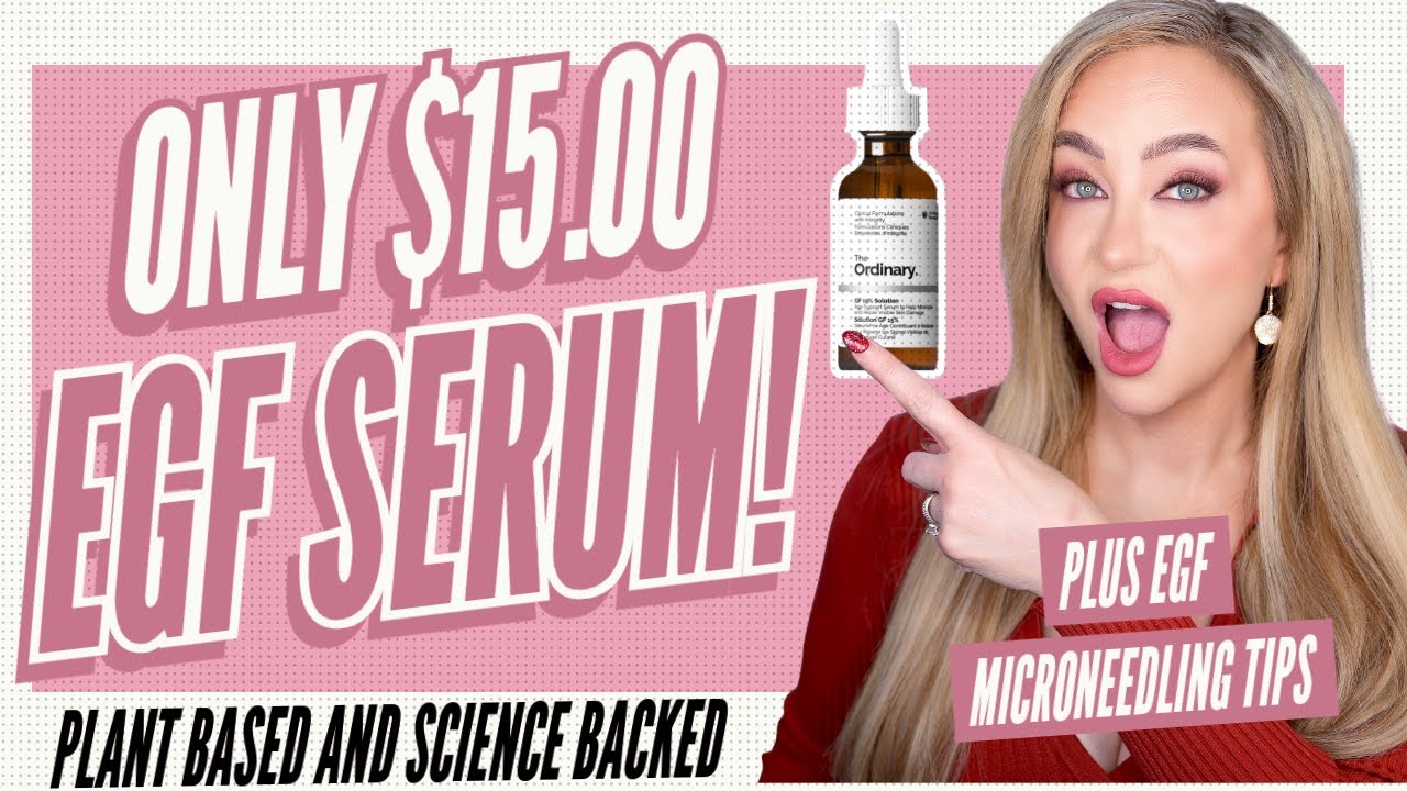 Ordinary’s $15 EGF vs. $$$ Luxury Brands: Real Results + Safe Microneedling Protocol