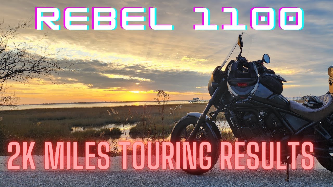 Rebel 1100 Touring Adventure: 2k Miles Results