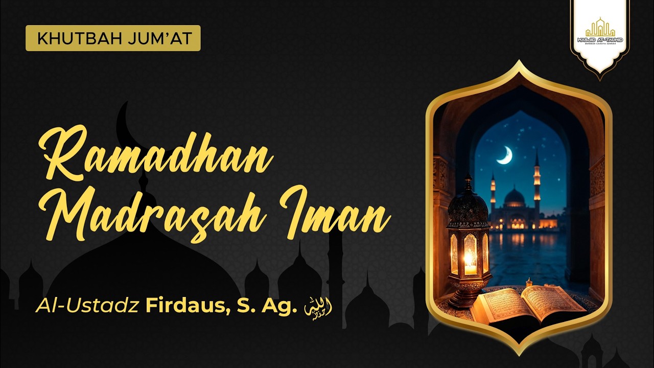 [LIVE] Khutbah Jumat [20/2/26] - Ramadhān Madrasah Iman | Ust. Firdaus, S. Ag.
