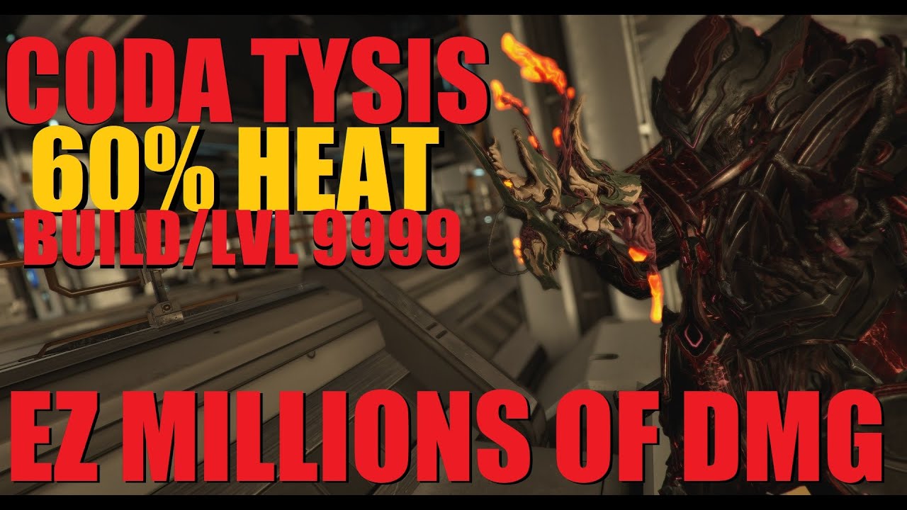 [WARFRAME] 60% CODA TYSIS Is Way Better Than Expected Lvl 9999 One-Shot Build | Techrot Encore