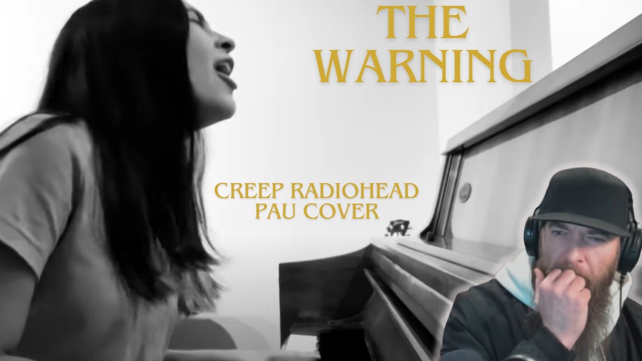 The Warning - Creep Radiohead Pau Cover MUSIC VIDEO REACTION!  SO GOOD!