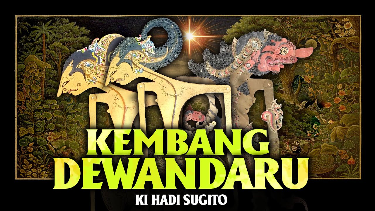 KI Hadi Sugito - Wahyu Kembang Dewandaru (full) audio jernih