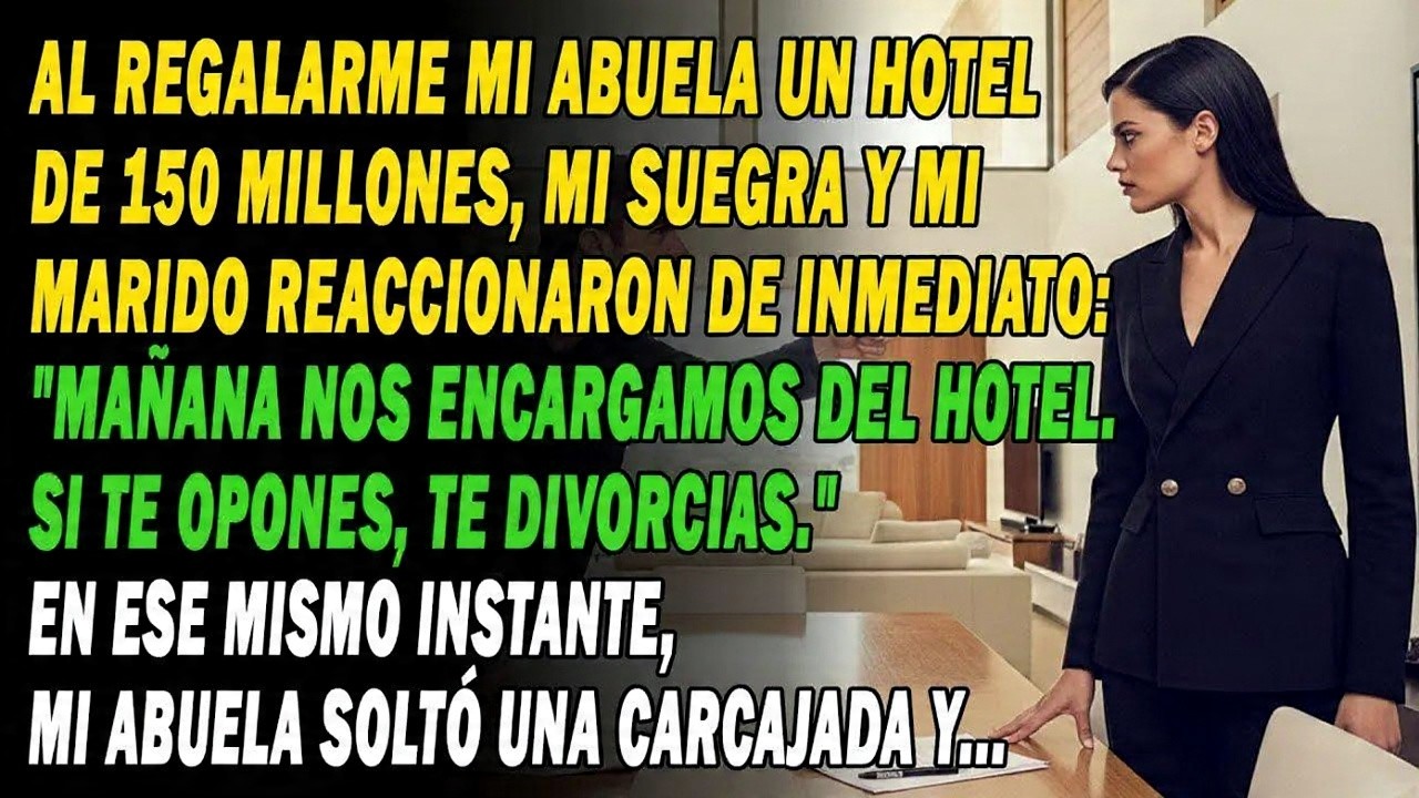 Tras Recibir Un Hotel 🏨 De 150 Millones, Mi Marido Y Mi Suegra 😠 Quisieron Arrebatármelo - Pero