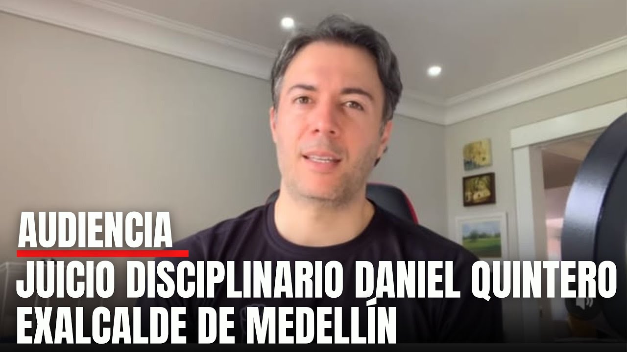 En Vivo. Audiencia DANIEL QUINTERO Exalcalde MEDELLÍN. Juicio Presunta Participación POLÍTICA #Focus