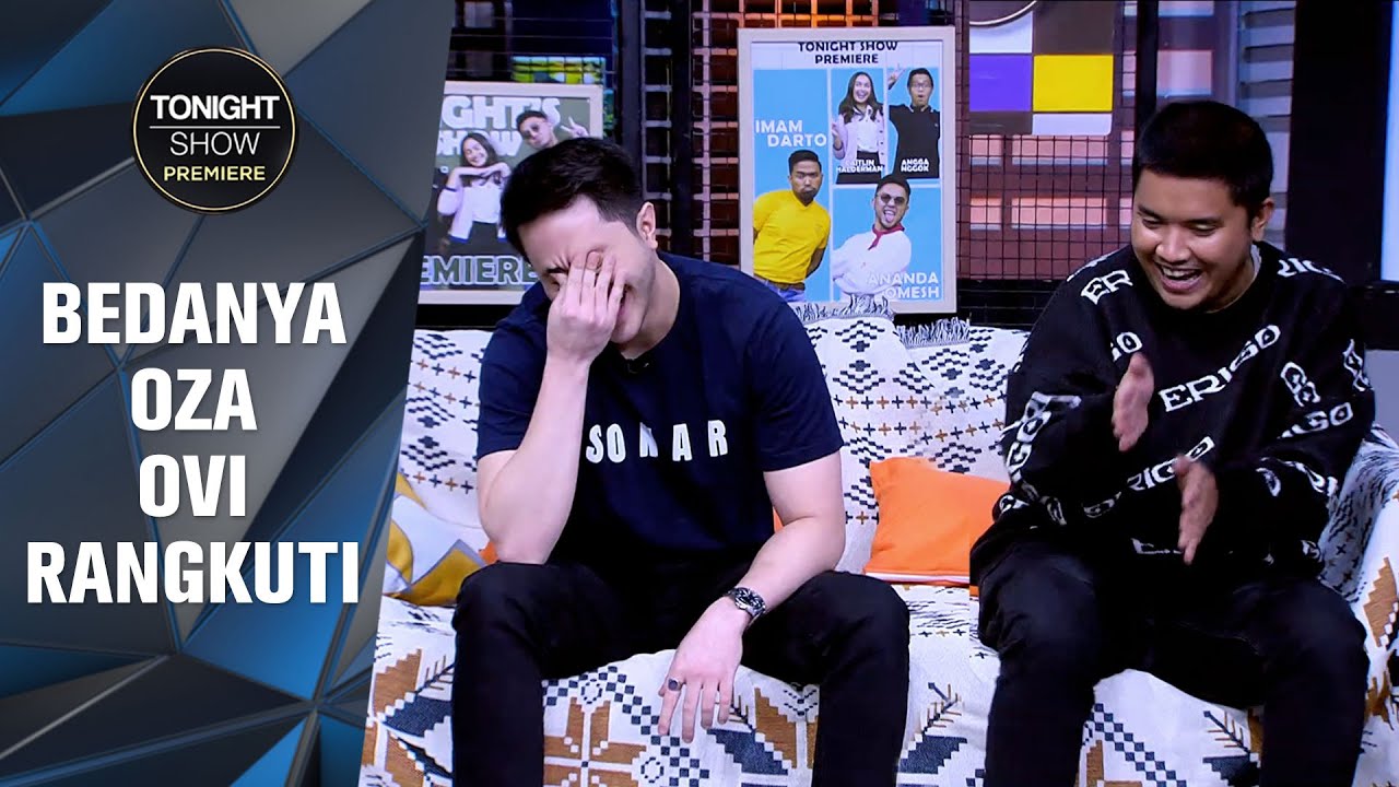 OVI DAN OZA KAKAK BERADIK YANG BEDA BANGET, INI YAKIN CETAKANNYA SAMA? - Tonight Show Premiere