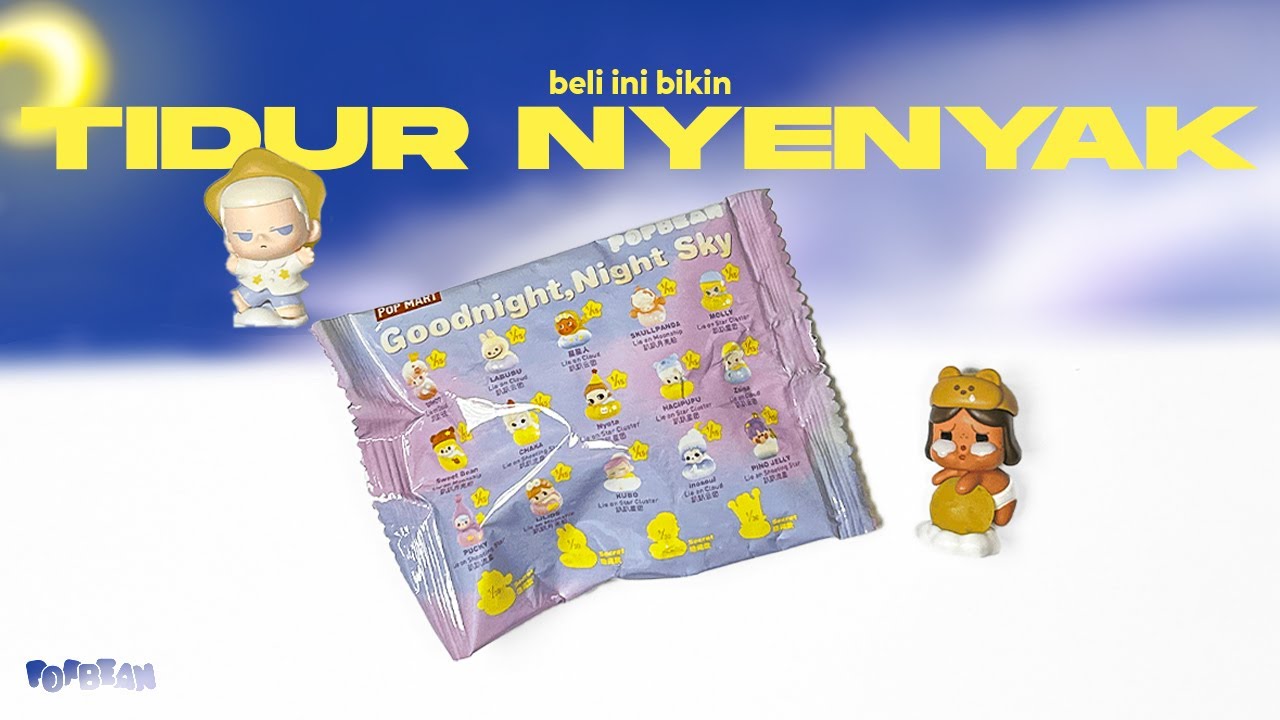 BIKIN TIDUR NYENYAK🌌 | POP BEAN Night Sky series review