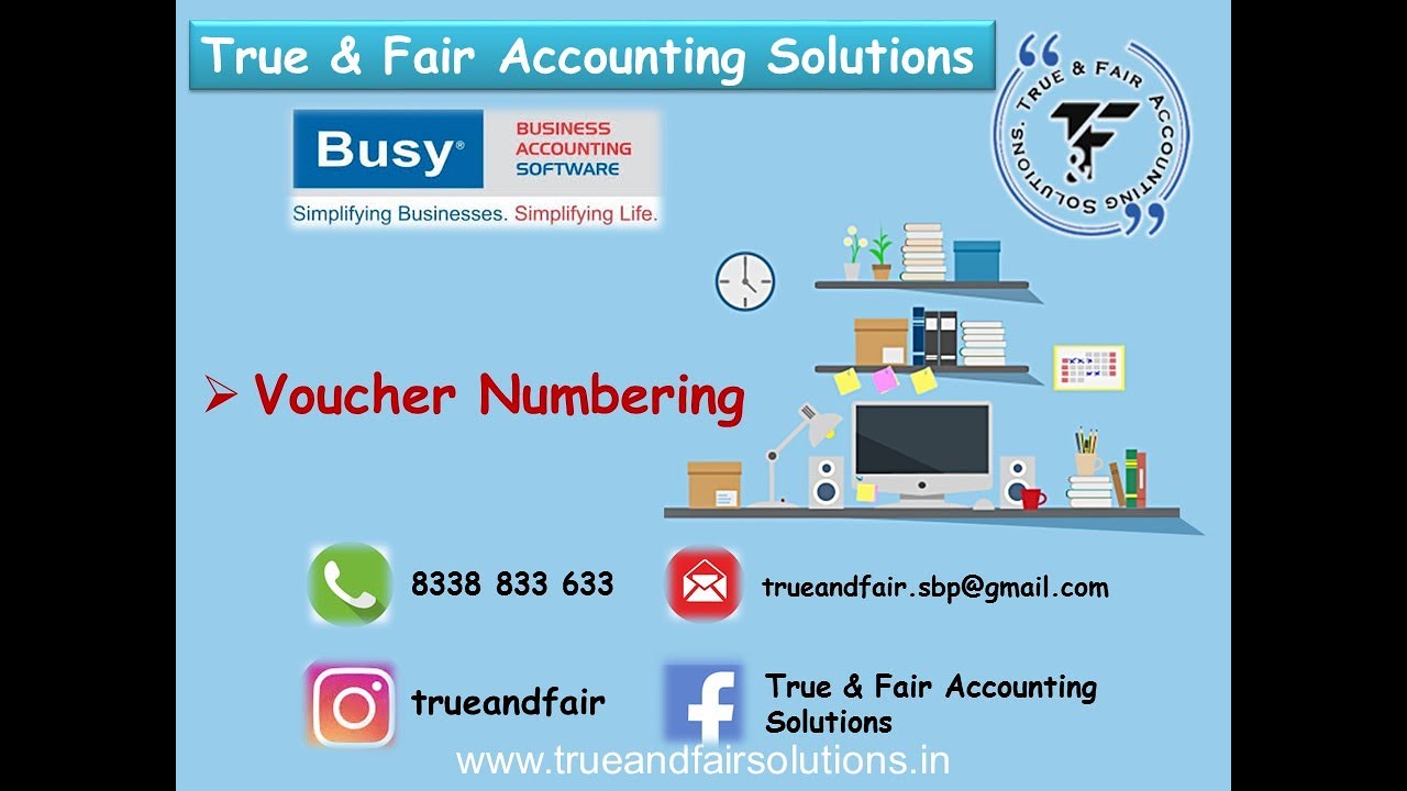 18. How to set Voucher Numbering in Busy Accounting Software | 8338 833 633 | True & Fair
