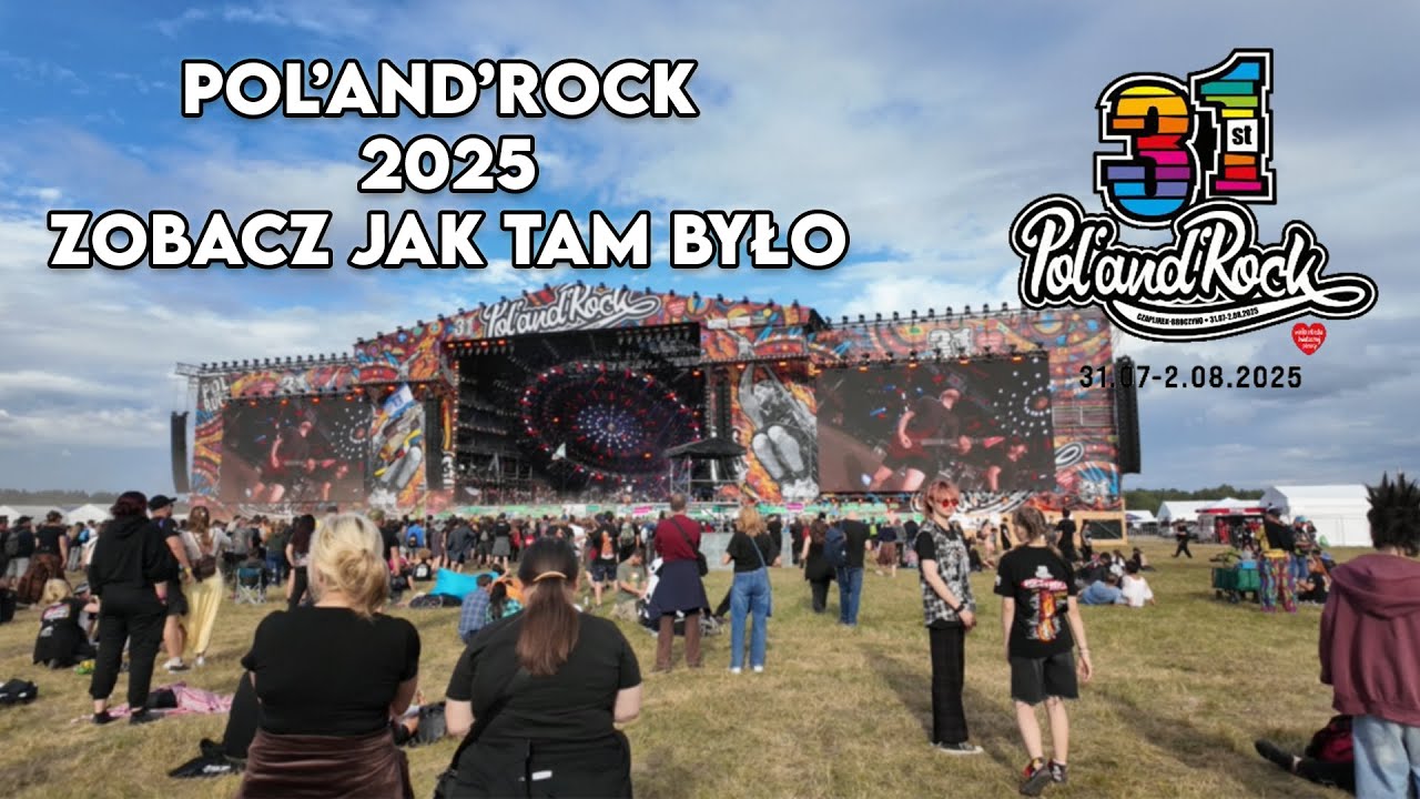31 edycja Pol'and'Rock Festival 2025 - Zobacz jak było