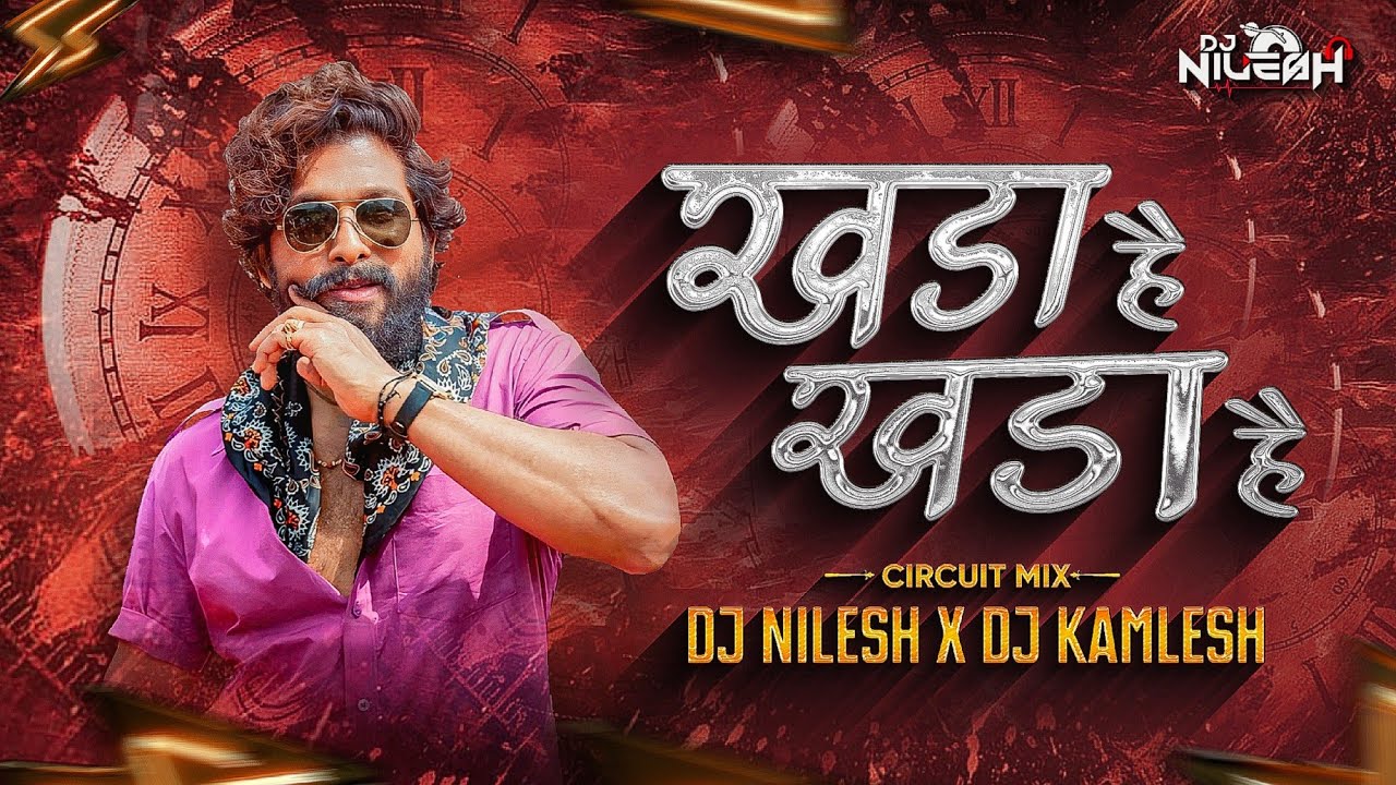 Khada Hai Khada Hai Khada Hai - Circuit Mix | Dj Nilesh x Dj Kamlesh | Dar Pe Tere Aashiq Khada Hai