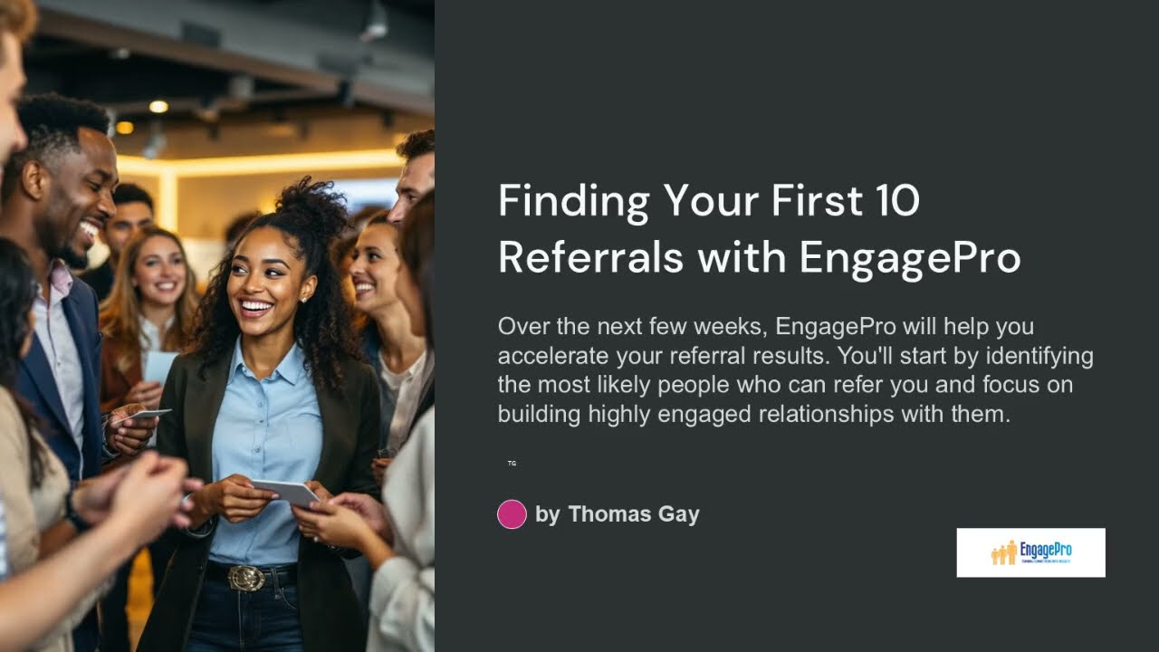 Finding Your First 10 Referrals with EngagePro | Get 8-10 New Referrals Every Month! 🚀