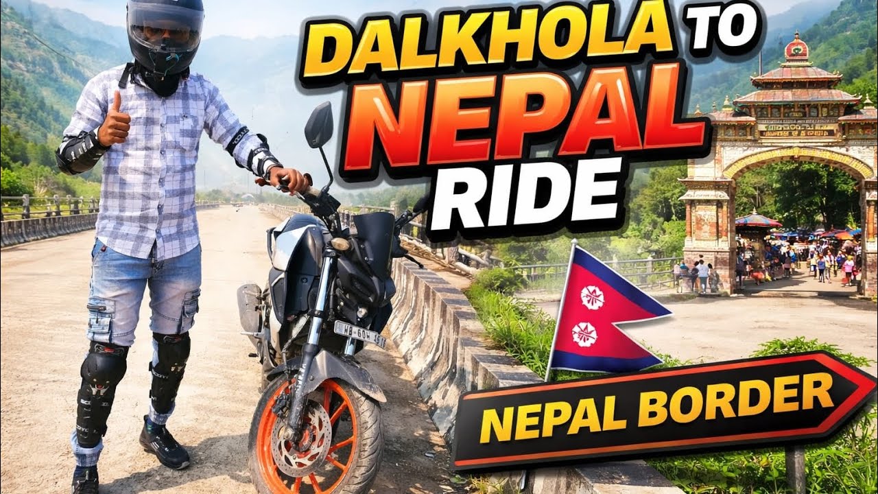 Border Cross in Minutes! Dalkhola se Nepal via Galgalia Road Trip 🇮🇳🇳🇵