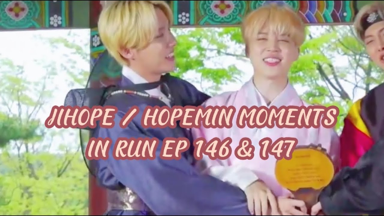 JIHOPE / HOPEMIN - Moments in ep 146 & 147 ( Một bầu trời thính trong 2 ep Run)