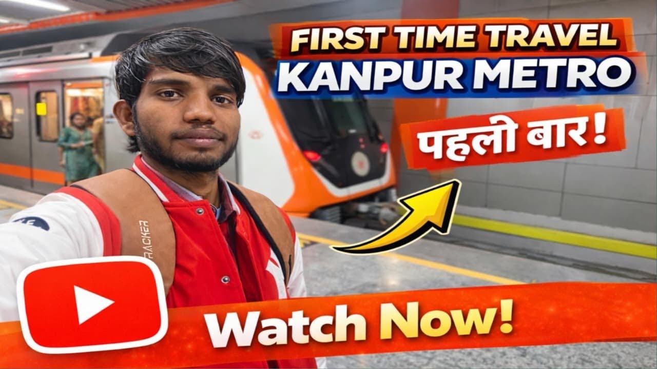 First Time Travel in Kanpur Metro