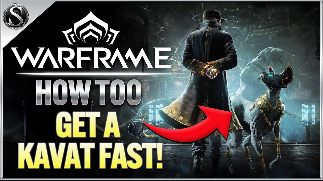 Warframe - How To Get A Smeeta Kavat FAST!