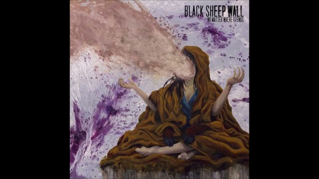 BLACK SHEEP WALL - No Matter Where It Ends [FULL ALBUM] 2012  (lyrics in 'pinned' comment)