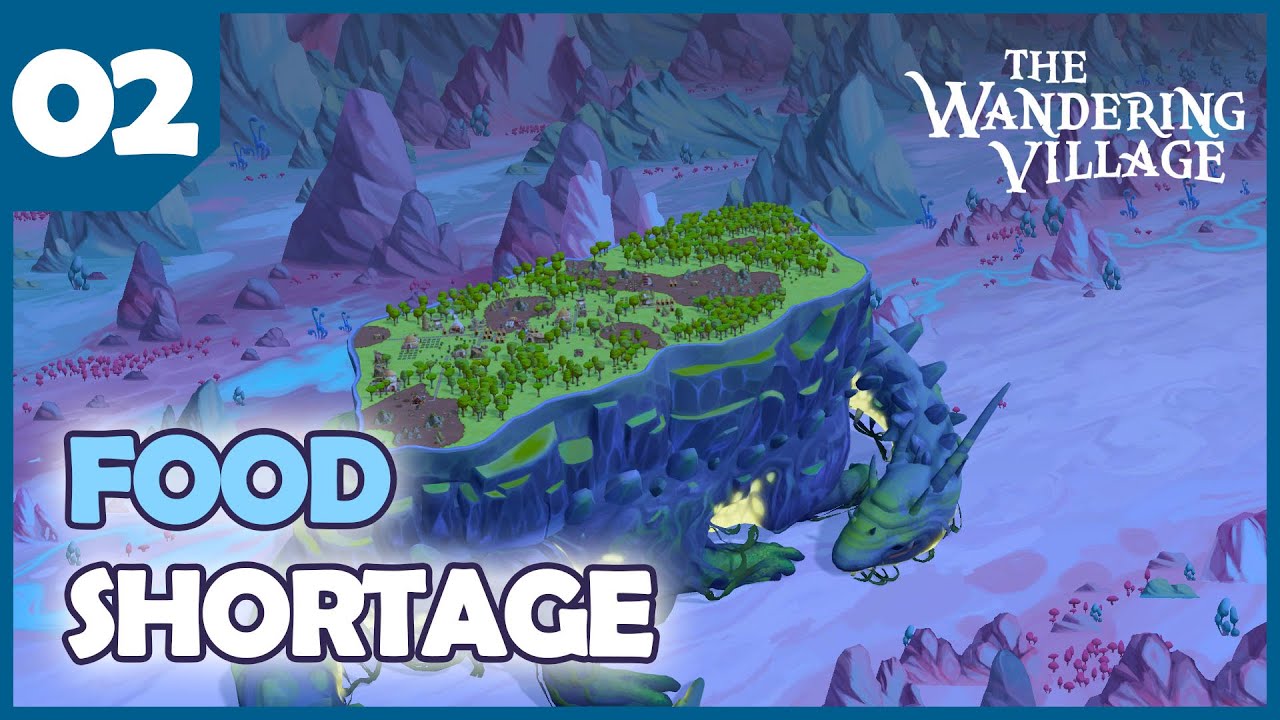 Our village is starving! - Wandering Village EP02