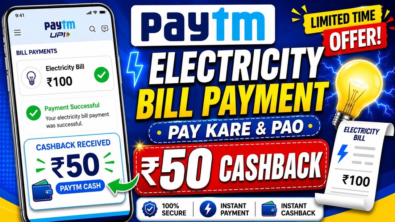 How to Get Flat ₹50 Cashback on Paytm Electricity Bill Payment | Live Proof Step-by-Step 