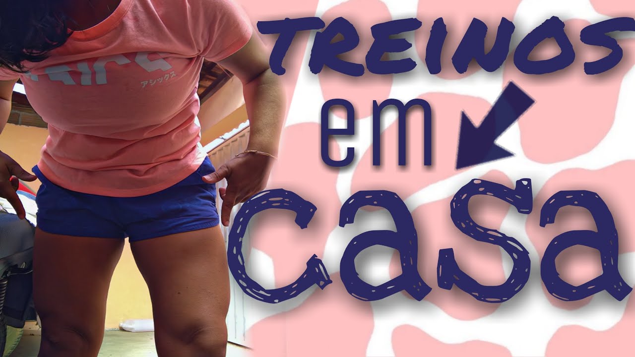 Mudando o corpo em casa