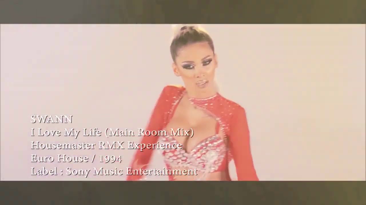 Swann - I Love My Life (Main Room Mix) 1994 (Eurodance)