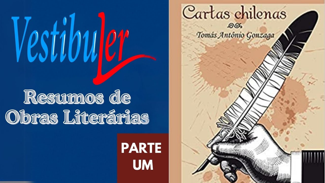 CARTAS CHILENAS - resumo vestibuler - parte 01