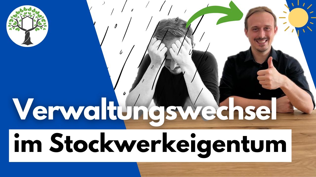 Verwaltungswechsel im Stockwerkeigentum - So wird's gemacht!