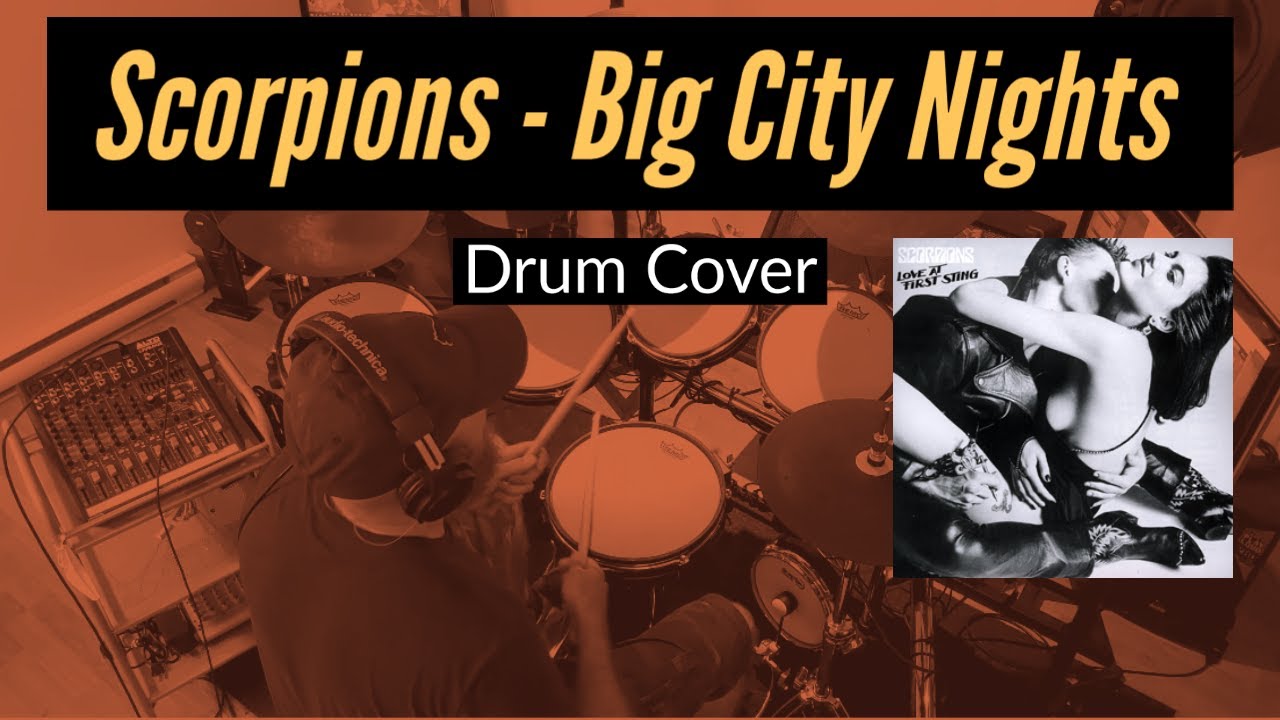 Scorpions - Big City Nights Drum Cover by Travyss Drums