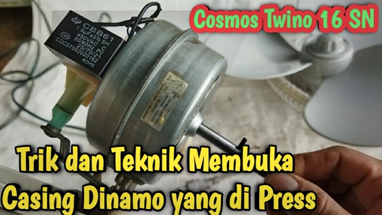Tutorial Memperbaiki Kipas Angin Merk Cosmos Twino 16 SN