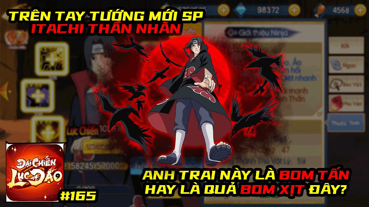 Đại Chiến Lục Đạo #165 - TRÊN TAY ITACHI THẦN NHÃN, NEW HERO SP QUẢ BOM TẤN HAY BOM XỊT VỪA RA MẮT?