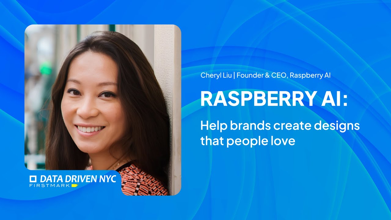 Building the Future of Fashion: Raspberry&nbsp;AI CEO Cheryl&nbsp;Liu Explains | Data Driven NYC