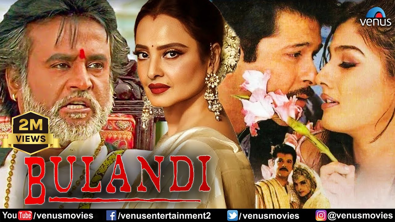 Bulandi | Hindi Full Movie | Anil Kapoor | Rajnikant | Rekha | Raveena Tandon | Hindi Action Movies