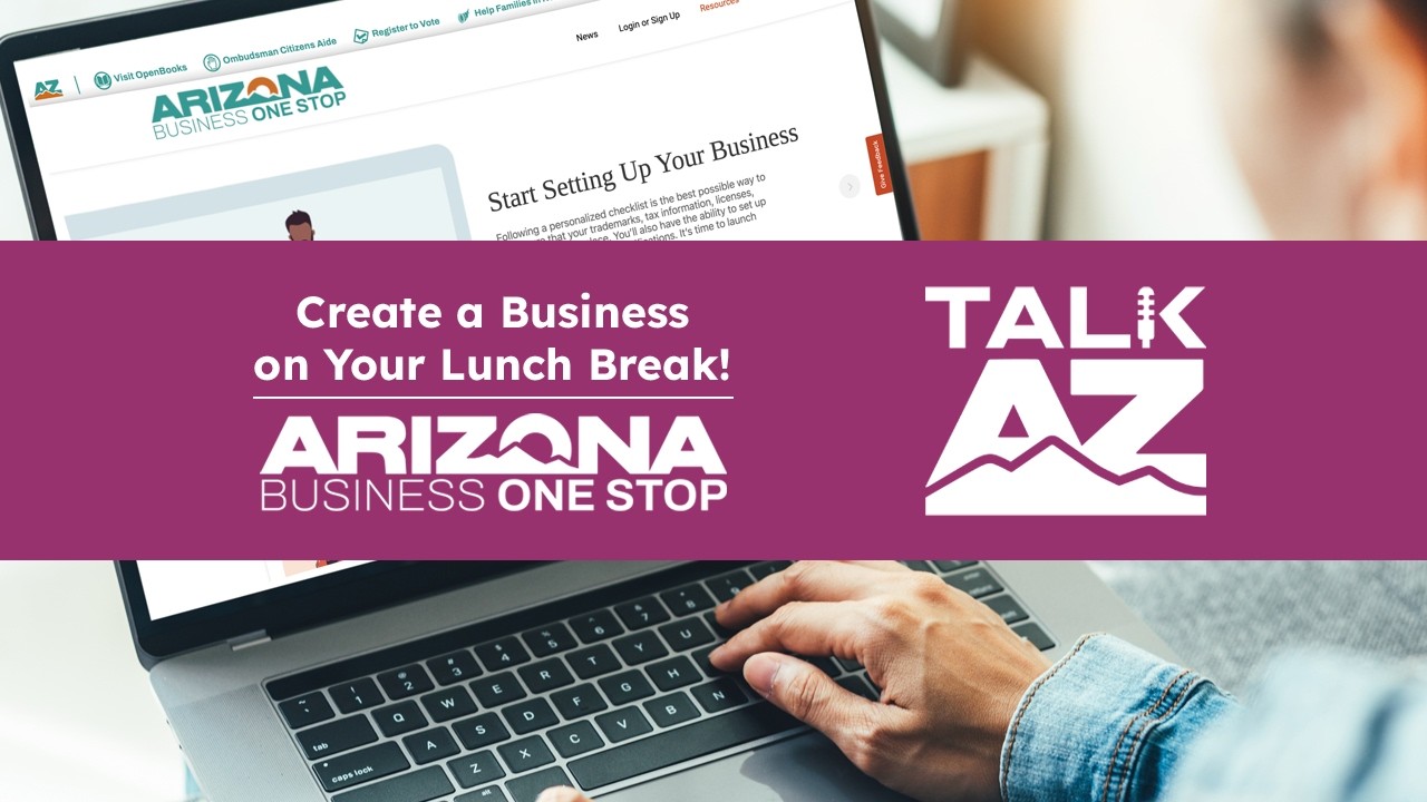 Create a Business on Your Lunch Break! - Talk AZ Ep. 2